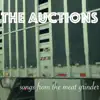 The Auctions - Songs from the Meat Grinder